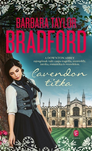 Kniha Cavendon titka - Barbara Taylor Bradford,Erika Urbán