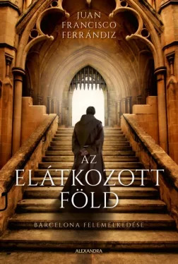 Az elátkozott föld - Juan Francisco Ferrándiz