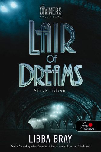 Kniha Lair of Dreams - Álmok mélyén (A látók 2.) - puha kötés - Libba Bray
