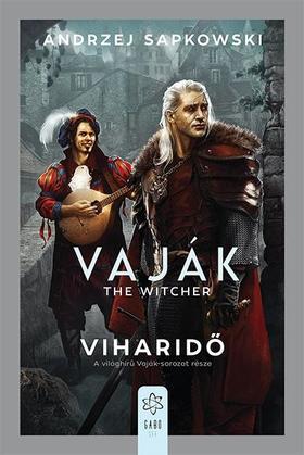 Kniha Vaják - The Witcher - Viharidő - Andrzej Sapkowski
