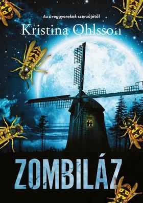 Zombiláz - Kristina Ohlsson