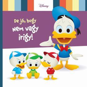Kniha Disney Baby - De jó, hogy nem vagy irigy! - Nancy Parent