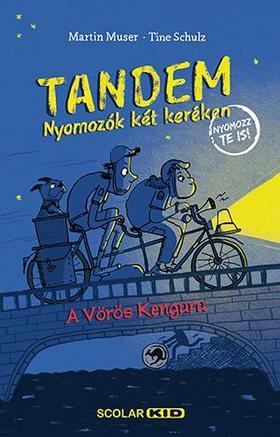 Kniha Tandem - Nyomozók két keréken: A Vörös Kenguru - Kolektív autorov