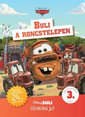 Buli a roncstelepen - Disney Suli - Olvasni jó! sorozat 3. szint