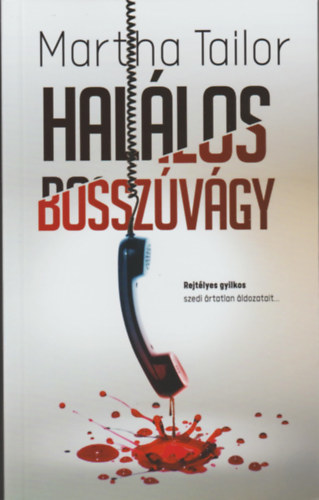 Halálos bosszúvágya