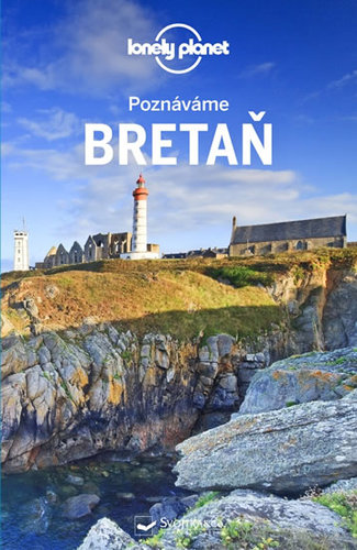 Kniha Poznáváme Bretaň - Lonely Planet
