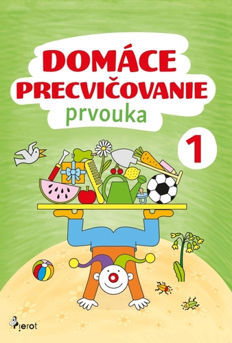 Kniha Domáce precvičovanie prvouka 1.