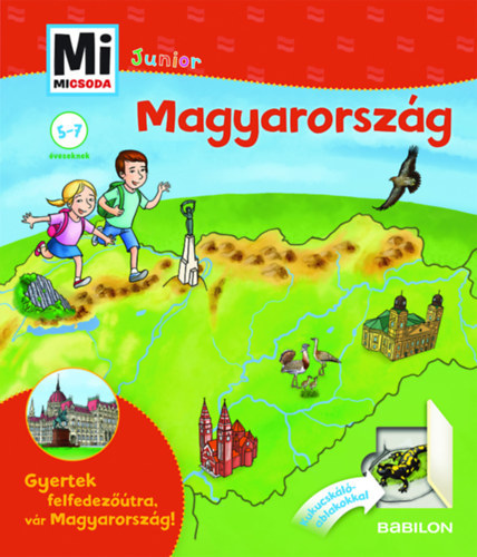 Kniha Magyarország - Kukucskáló ablakokkal - Mi Micsoda Junior - Kolektív autorov