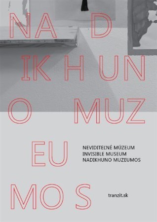 Kniha Neviditeľné múzeum / Invisible Museum / Nadikhuno muzeumos