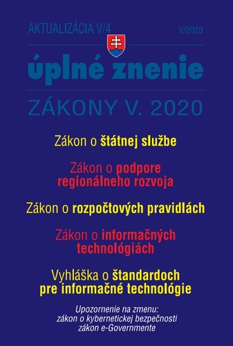 Zákony 2020 V aktualizácia V 4 - štátna služba, informačné technológie verejnej správy