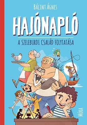 Kniha MÓRA 70 - Bálint Ágnes: Hajónapló - Ágnes Bálint