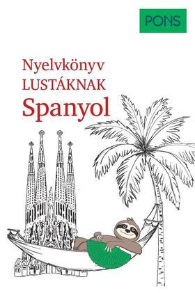 Kniha PONS Nyelvkönyv lustáknak - Spanyol - Kolektív autorov