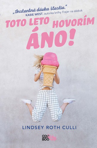 Kniha Toto leto hovorím ÁNO!