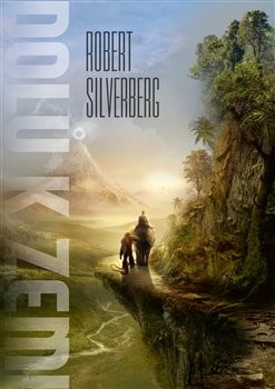 Dolů k Zemi - Robert Silverberg,Robert Tschorn