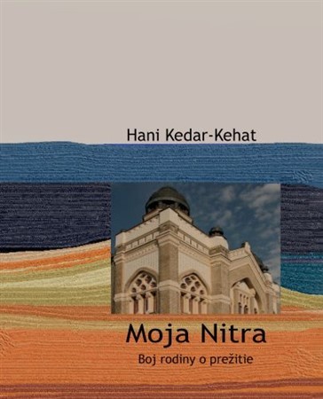 Kniha Moja Nitra