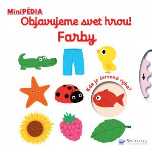 Kniha MiniPÉDIA Objavujeme svet hrou! Farby