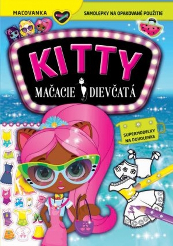 Kniha Supermodelky na dovolenke KITTY Mačacie dievčatá