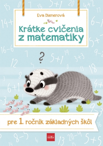 Kniha Krátke cvičenia z matematiky pre 1. ročník ZŠ