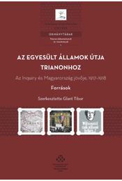 Kniha Az Egyesült Államok útja Trianonhoz - neuvedený,Tibor Glant