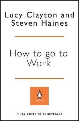 How to Go to Work