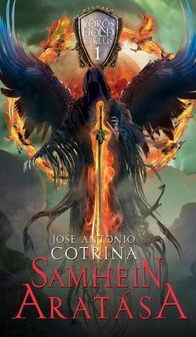 Kniha Vörös Hold Ciklus 1: Samhein aratása - José Antonio Cotrina