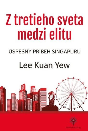 Z tretieho sveta medzi elitu - Lee Kuan Yew,United Philanthropy