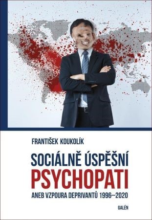 Kniha Sociálně úspěšný psychopat aneb Vzpoura