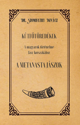 Kniha Kútfőtöredékek - Ignác Szombathy