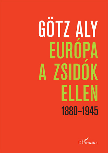 Európa a zsidók ellen 1880–1945