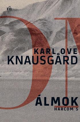 Kniha Harcom 5: Álmok - Karl Ove Knausgard