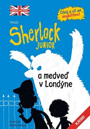 Kniha Sherlock Junior a medveď v Londýne (Sherlock Junior 1)