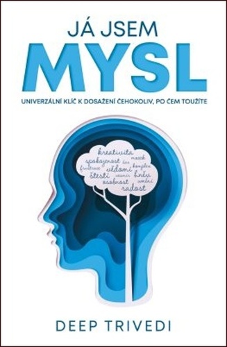 Kniha Já jsem mysl - Deep Trivedi