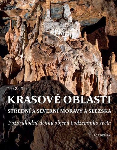 Kniha Krasové oblasti střední a severní Moravy - Petr Zajíček