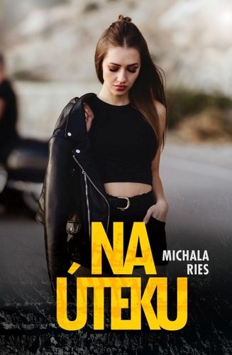 Na úteku - Michala Ries