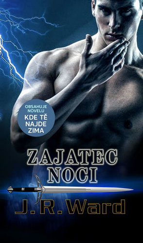 Kniha Zajatec noci - J. R. Ward,Jana Pacnerová