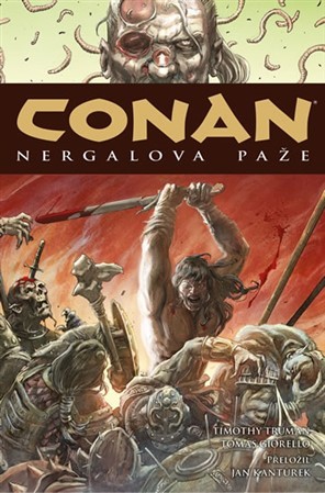 Conan 6: Nergalova paže - Howard Robert Erwin