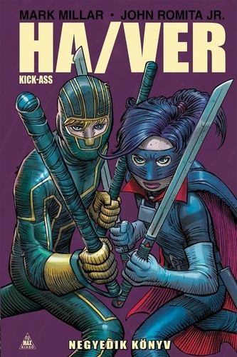 Ha/Ver - Kick-Ass - Negyedik könyv