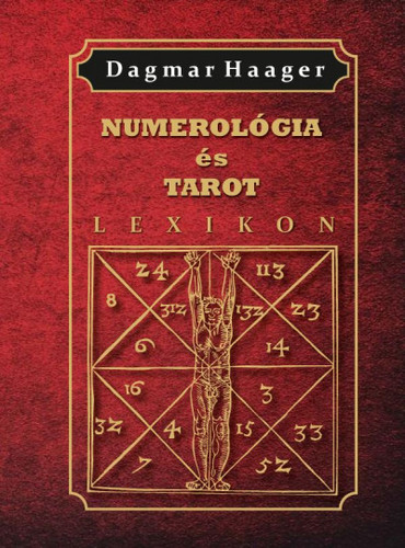 Kniha Numerológia és tarot lexikon - Dagmar Haager,László Kássa