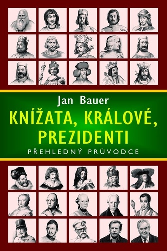 Kniha Knížata, králové, prezidenti - Jan Bauer