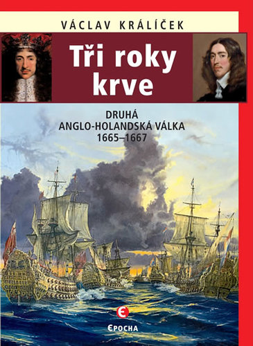 Kniha Tři roky krve - Druhá anglo-holandská vá