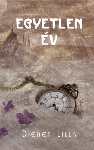 Kniha Egyetlen év - Lilla Dienes