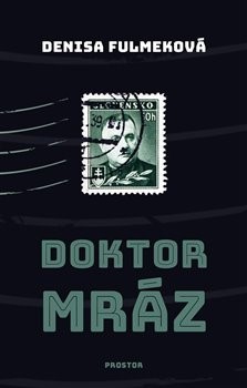 Doktor Mráz - Denisa Fulmeková