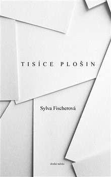 Kniha Tisíce plošin - Sylva Fischerová