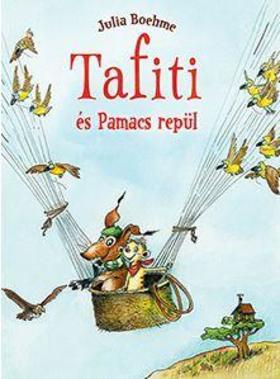 Kniha Tafiti és Pamacs repül - Julia Boehmeová