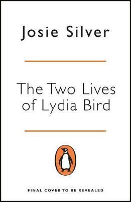 The Two Lives of Lydia Bird