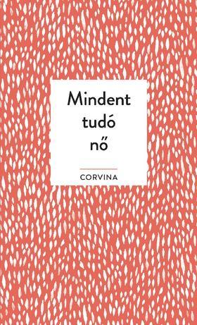 Kniha Mindent tudó nő - Alanna Kalb