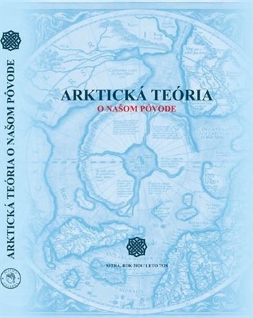 Arktická teória o našom pôvode - Kolektív autorov