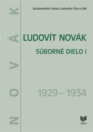 Ľudovít Novák Súborné dielo I. (1929 - 1934) - Júlia Behýlová