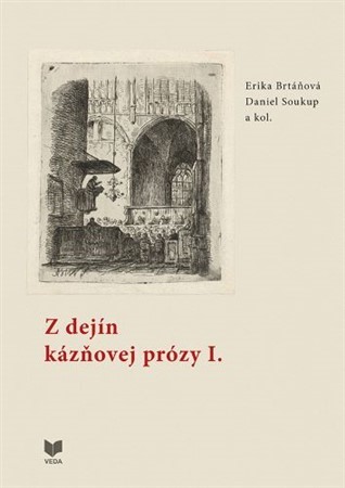 Z dejín kázňovej prózy I. - Erika Brtáňová kúpite na Panta Rhei
