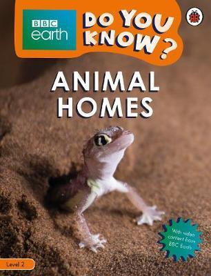 Animal Homes - BBC Earth Do You Know... Level 2